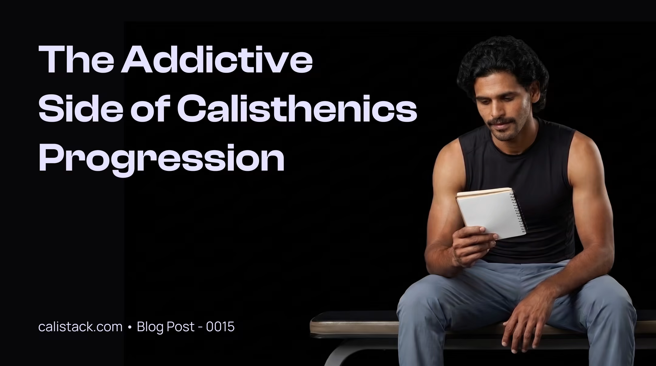 The Addictive Side of Calisthenics Progression